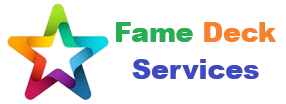 Fame Deck Services